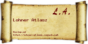 Lohner Atlasz névjegykártya